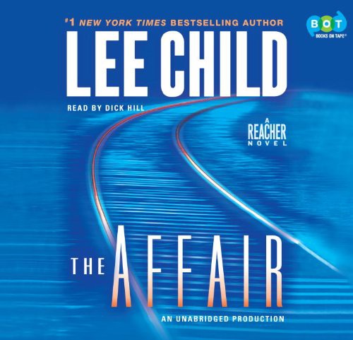 Lee Child: The Affair (AudiobookFormat, 2011, Books on Tape)
