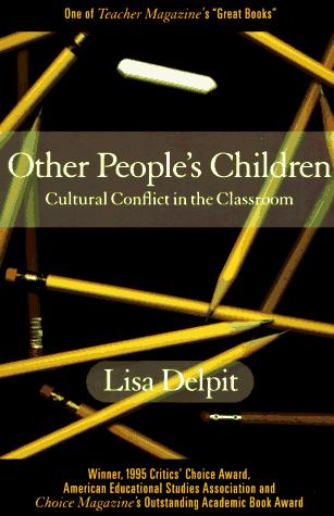 Lisa Delpit: Other People's Children (Paperback, 1996, New Press)