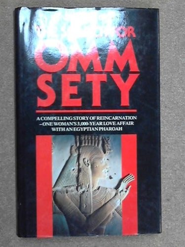 Jonathan Cott: The search for Omm Sety (1988, Rider)