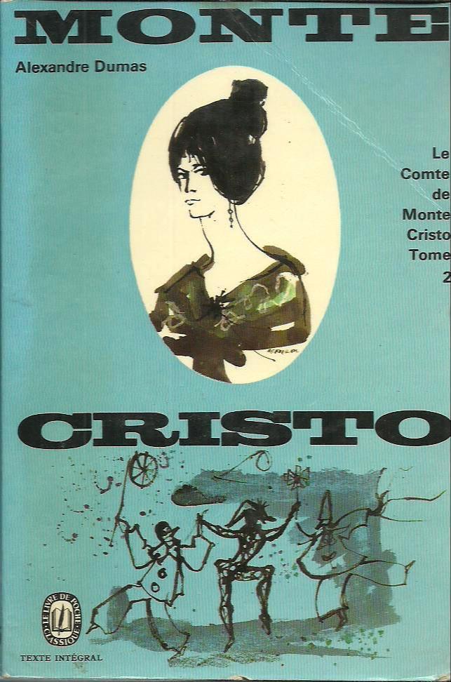 Alexandre Dumas, Alexandre Dumas: Le Comte de Monte-Cristo (French language, 1968, Éditions Gallimard)