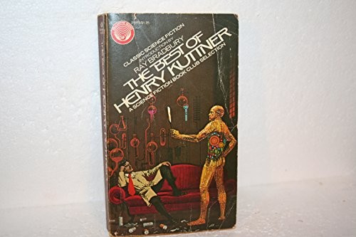 Henry Kuttner: Best of Henry Kuttner (1975, Ballantine Books)