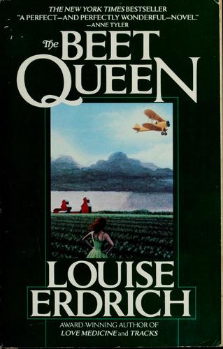 Louise Erdrich: The beet queen (1989, Bantam Books)