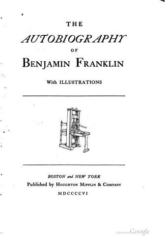 Benjamin Franklin: The autobiography of Benjamin Franklin. (1906, Houghton Mifflin)