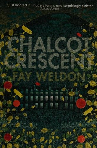 Fay Weldon: Chalcot Crescent (2010, Corvus)