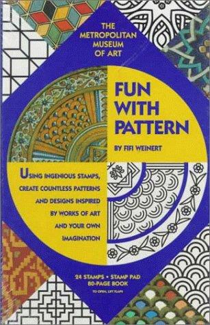 Fifi Weinert, Metropolitan Museum of Art (New York, N.Y.): Fun with Pattern (Paperback, 1995, Viking Juvenile)