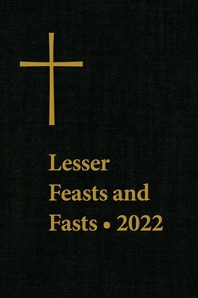 The Episcopal Church: Lesser Feasts and Fasts 2022 (2023, Church Publishing, Incorporated)