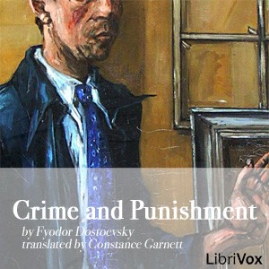 Fyodor Dostoevsky: Crime and Punishment (EBook, 2009, LibriVox)