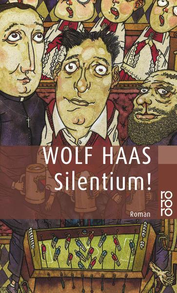 Wolf Haas: Silentium! (German language, 2000)