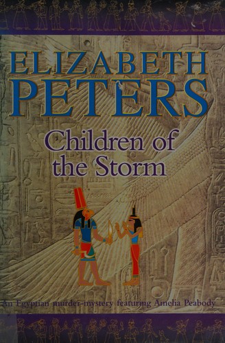 Elizabeth Peters: Children of the storm (2003, Constable)