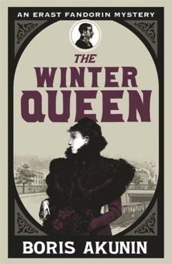 Boris Akunin: The Winter Queen (Paperback, 2004, Phoenix (an Imprint of The Orion Publishing Group Ltd ))