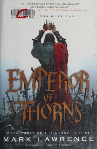 Mark Lawrence: Emperor of thorns (2013)