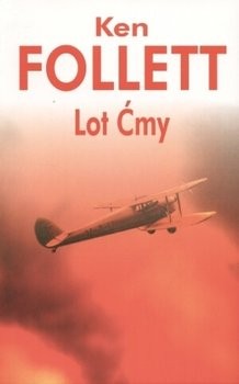 Ken Follett: Hornet Flight (2005, Albatros)