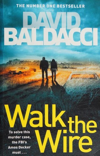 David Baldacci: Walk the Wire (2020, Pan Books)