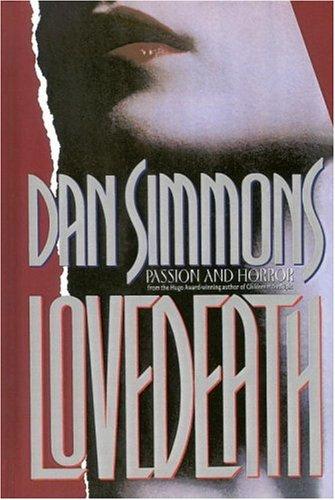 Dan Simmons: Lovedeath (1993, Warner Books)