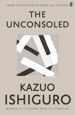 Kazuo Ishiguro: Unconsoled (2013, Faber & Faber, Limited)