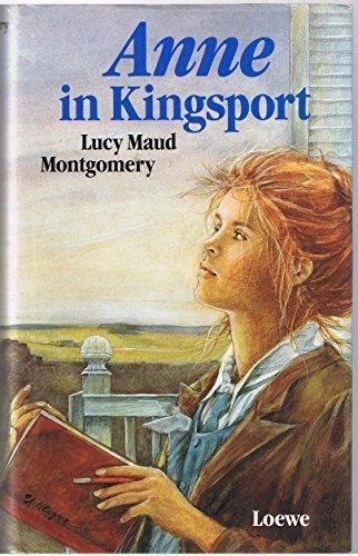 Lucy Maud Montgomery: Anne in Kingsport (German language, 1988)