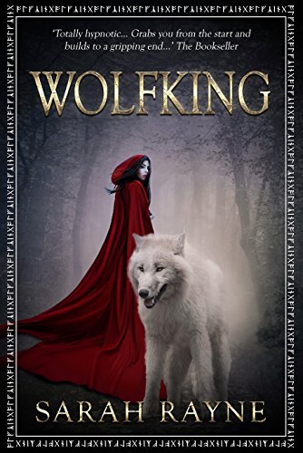 Sarah Rayne: Wolfking (EBook, 2016, Lume Books)