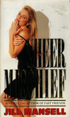 Jill Mansell: Sheer Mischief (Paperback, 1994, Bantam Books Ltd)