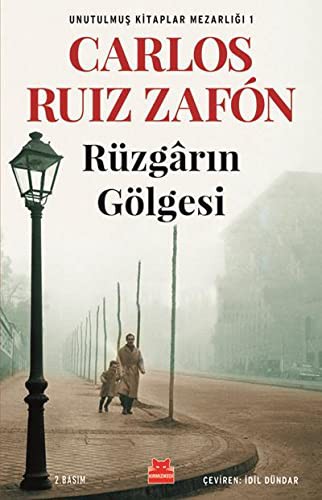 Carlos Ruiz Zafón: Rüzgarın Gölgesi (Paperback, 2019, Kirmizi Kedi Yayinevi)