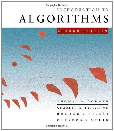 Thomas H. Cormen, Charles E. Leiserson, Ron Rivest, Clifford Stein: Introduction to Algorithms (2001)