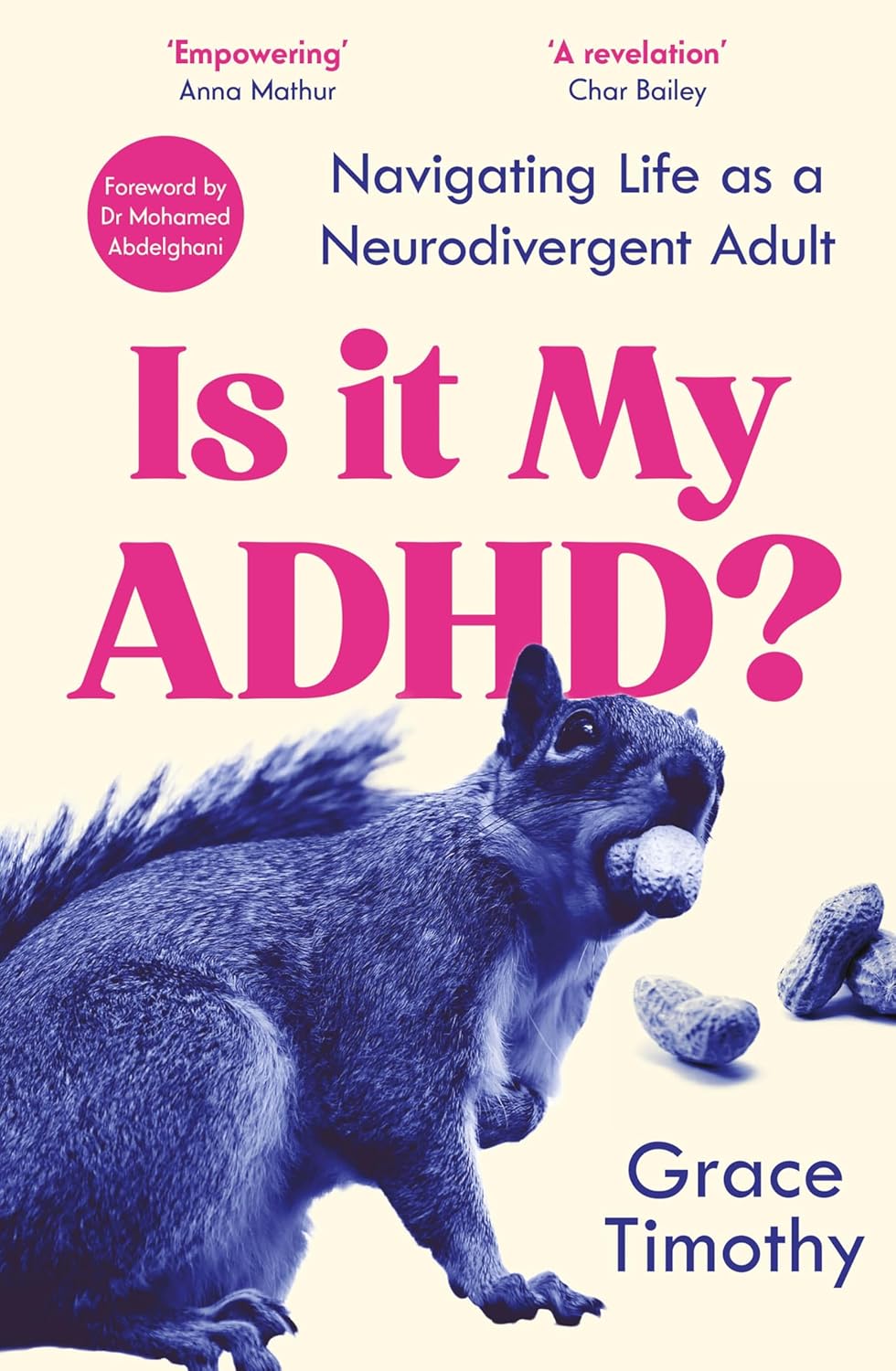 Grace Timothy: Is it My ADHD? (Paperback, 2025, Paperback)