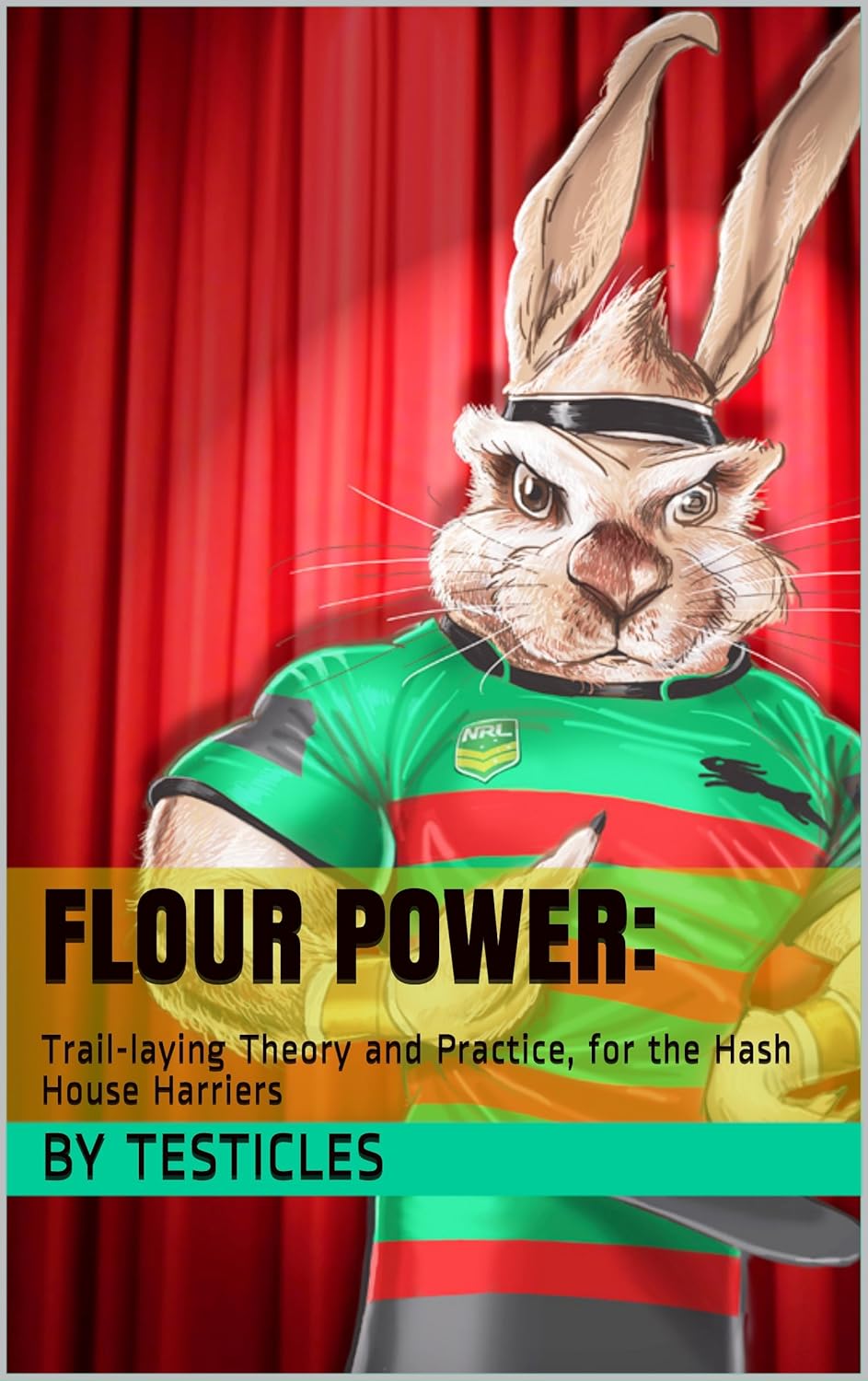 By Testicles: Flour Power (EBook, 2017, Independently Published)