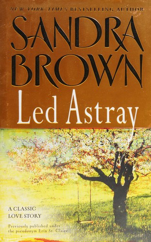 Sandra Brown: Led astray (2005, MIRA)