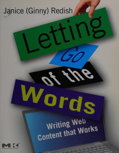 Janice Redish: Letting go of the words (2007, Elsevier/Morgan Kaufmann)