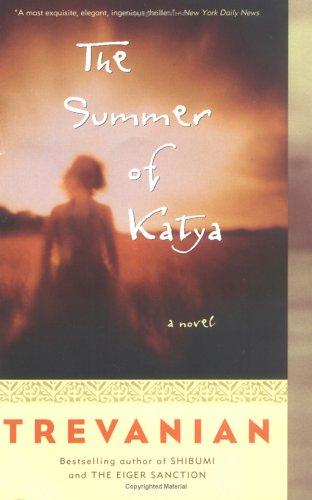 Trevanian: The summer of Katya (2005, Three Rivers Press)