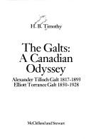 Hamilton Baird Timothy: The Galts (1984, McClelland and Stewart)