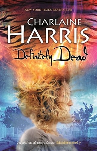 Charlaine Harris: Definitely Dead (Paperback, ACE BOOKS, Orion Publishing Group, Limited)