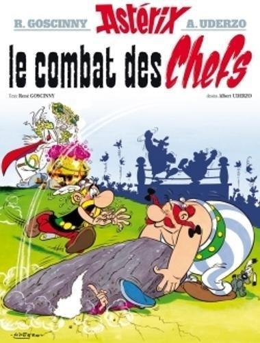 Albert Uderzo, René Goscinny: Le combat des chefs (French language, 2005)