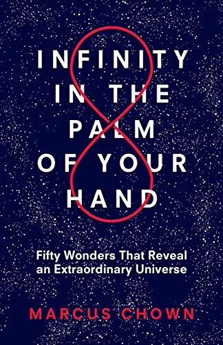 Marcus Chown: Infinity in the Palm of Your Hand (Paperback, 2019, Diversion Books)