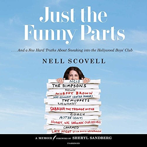 Nell Scovell: Just the Funny Parts (AudiobookFormat, 2018, HarperCollins Publishers and Blackstone Audio)