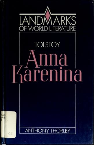 Leo Tolstoy, Anna Karenina (1987, Cambridge University Press)