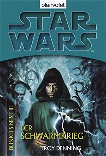 Troy Denning: Star Wars™ : Dunkles Nest 3 (Paperback, 2008, Blanvalet Taschenbuch Verlag)