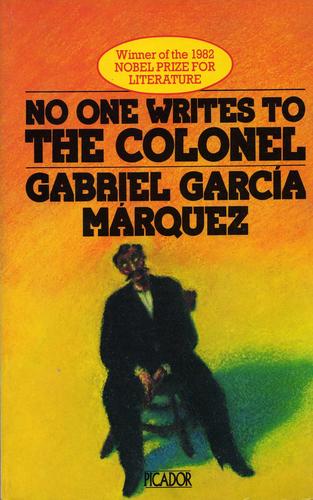 Gabriel García Márquez, GARCIA MARQUEZ GABR: No One Writes to the Colonel (Paperback, 1979, Picador)