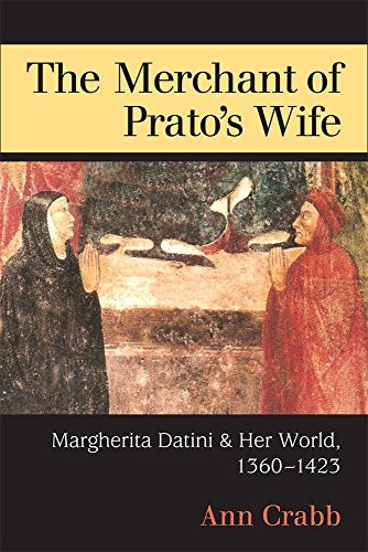 Ann Morton Crabb: The Merchant of Prato's Wife (Hardcover, University of Michigan Press)