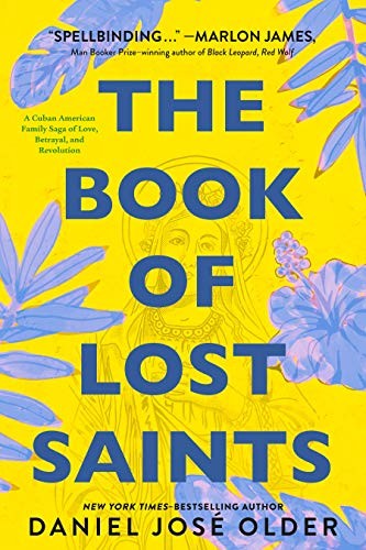 Daniel José Older: The Book of Lost Saints (Paperback, Imprint)