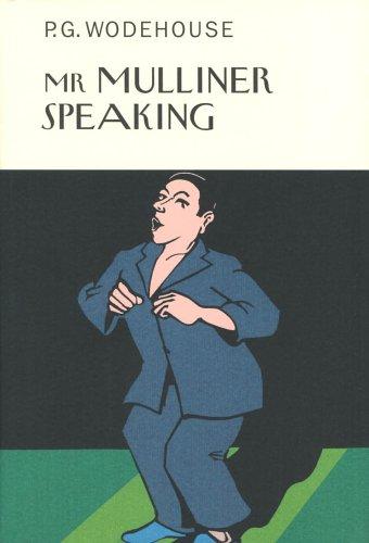 P. G. Wodehouse: Mr Mulliner Speaking (Hardcover, 2005, Everyman's Library)