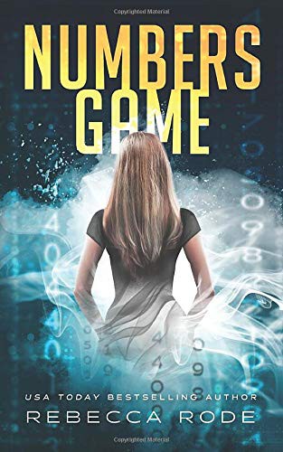 Rebecca Rode: Numbers Game (Paperback, 2015, Diamond Patch Press)