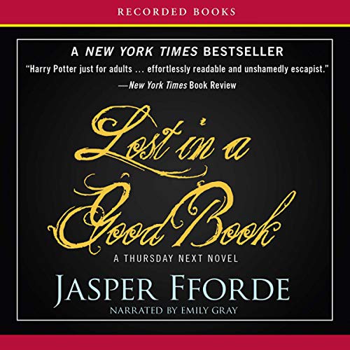 Jasper Fforde: Lost in a Good Book (AudiobookFormat, 2003, Recorded Books, Inc. and Blackstone Publishing)
