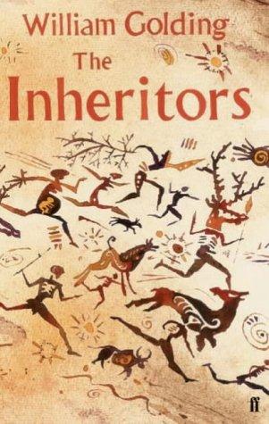 William Golding: The Inheritors (Paperback, 2005, Faber & Faber)