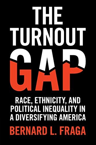 Bernard L. Fraga: The Turnout Gap (Paperback, 2018, Cambridge University Press)