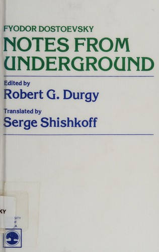 Fyodor Dostoevsky: Notes from underground (1982, University Press of America)