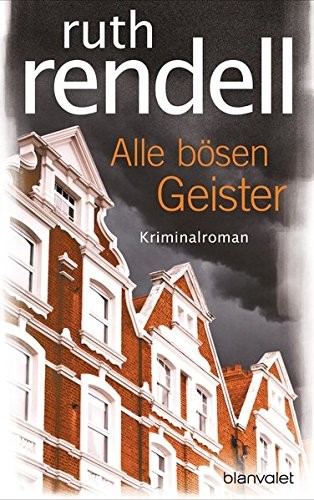 Ruth Rendell: Alle bösen Geister (Paperback, 2016, Blanvalet Verlag)