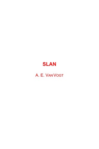 A. E. van Vogt: Slan (EBook, 2002, RosettaBooks)