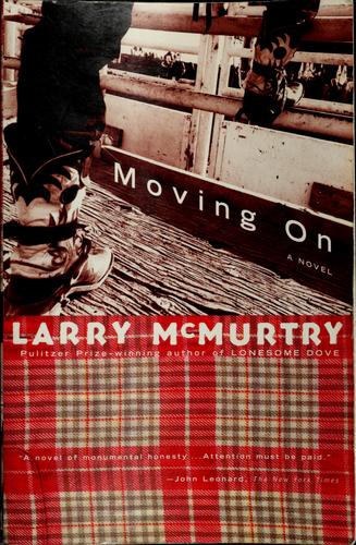 Larry McMurtry: Moving on (Paperback, 1999, Scribner Paperback Fiction)