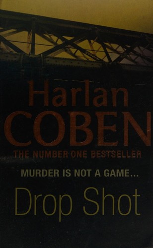 Harlan Coben: Drop shot (2009, Orion Books)