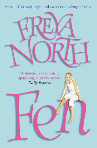 Freya North: Fen (Paperback, 2002, Arrow)